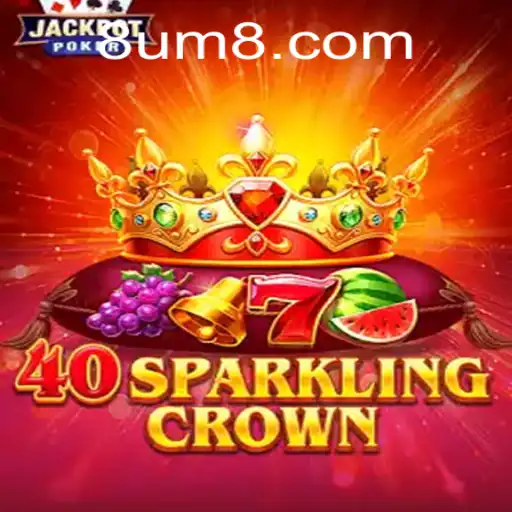 Exploring the Thrilling Adventure of 40SparklingCrown and the Mystery of UM8