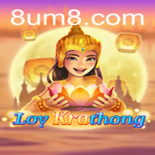 Exploring LoyKrathong: The Enchanting Game with a Twist of UM8
