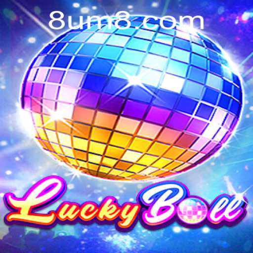 LuckyBall Game: The Exciting World of UM8 and How to Play